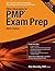PMP Exam Prep: Accelerated Learning to Pass the Project Management Professional (PMP) Exam