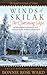 Winds of Skilak: The Continuing Saga of one couple's adventures and survival in the Alaskan wilderness (Winds of Skilak, #2)
