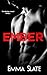 Ember (Ember, Book 1)