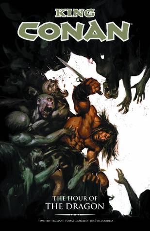 King Conan: The Hour of the Dragon (Paperback)
