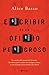 Escribir es un oficio peligroso (Spanish Edition)