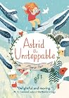 Astrid the Unstop...