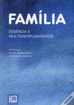 Família : essência e multidisciplinaridade