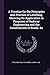 A Treatise On the Principles and Practice of Levelling, Showing Its Application to Purposes of Railway Engineering and the Construction of Roads. &c