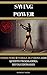 SUPER SWING: Perdi Peso e torna i Forma con un programma RIVOLUZIONARIO (Italian Edition)