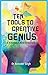ten Tools to Creative Genius [Paperback] [Jan 01, 2017] VARIOUS by Arvinder Singh