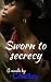 Sworn to Secrecy