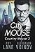 City Mouse (Country Mouse #2)