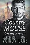 Country Mouse