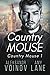 Country Mouse (Country Mouse, #1)