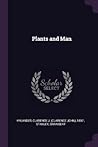 Plants and Man