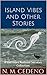 Island Vibes and Other Stories by N.M. Cedeño