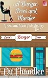 A Burger, Fries and Murder: A Food and Wine Club Mystery Book 3