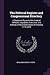 The Political Register and Congressional Directory: A Statistical Record of the Federal Officials, Legislative, Executive, and Judicial, of the United States of America, 1776-1878