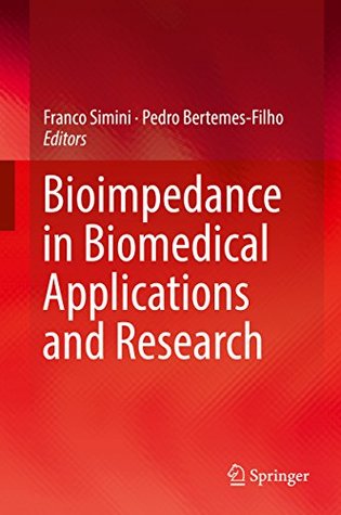 Bioimpedance in Biomedical Applications and Research (Kindle Edition)