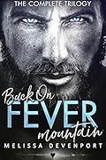Back on Fever Mountain: The Complete Trilogy