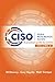 CISO Desk Reference Guide Volume 2: A Practical Guide for CISOs