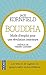 Bouddha - Mode d'emploi pour une révolution intérieure (French Edition)