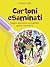Cartoni esaminati by Gioia Colli