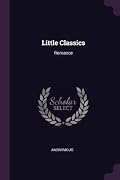 Little Classics: Romance