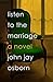 Listen to the Marriage