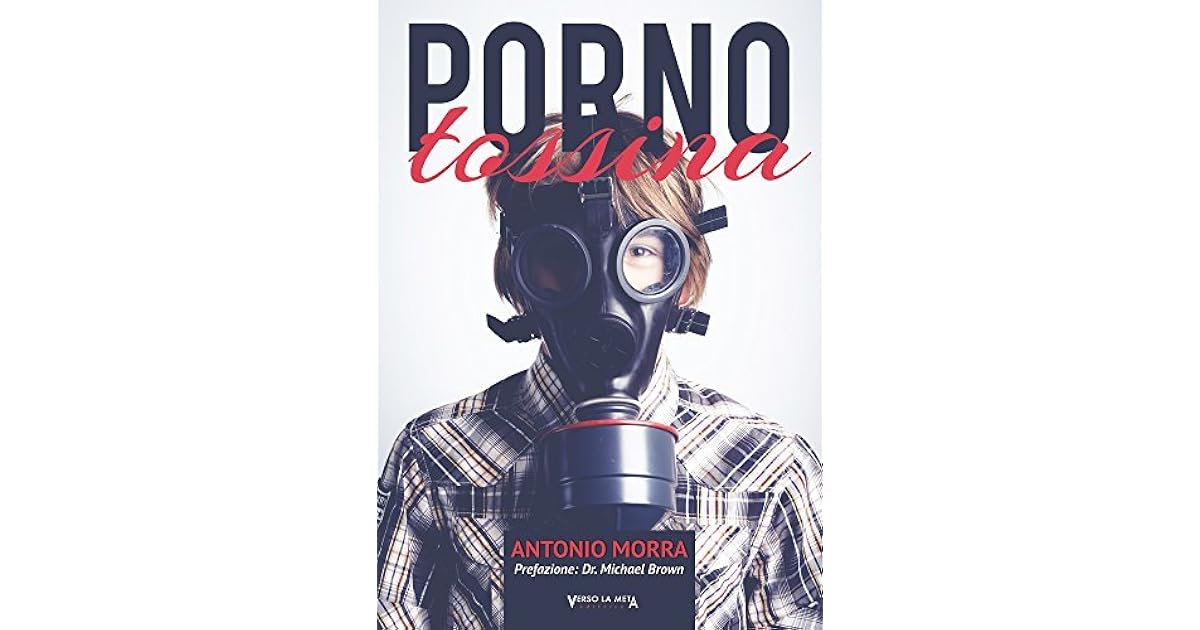 Porno Tossina by Antonio Morra