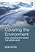 Covering the Environment: H...