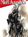 NIER: AUTOMATA GUIDE & GAME WALKTHROUGH, TIPS, TRICKS, AND MORE! NIER: AUTOMATA GUIDE & GAME WALKTHROUGH, TIPS, TRICKS, AND MORE!