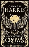A Pocketful of Crows by Joanne M. Harris
