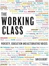 The Working Class...