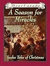 Dear Canada: A Season for Miracles: Twelve Tales of Christmas