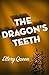The Dragon's Teeth