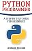 Python Programming: A Step ...