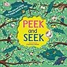 Peek and Seek by D.K. Publishing