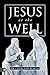 Jesus at the Well