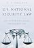 U.S. National Security Law: An International Perspective