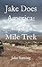 Jake Does America: 10,000 M...