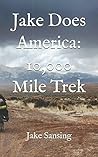 Jake Does America: 10,000 Mile Trek
