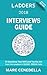 Ladders Interviews Guide: 7...
