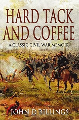  John D. Billings Hard Tack and Coffee