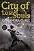 City of Lost Souls by Cassandra Clare