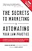 The Secrets to Marketing & ...