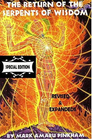 The Return of the Serpents of Wisdom - Special Edition (Paperback)