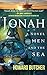 Jonah: A Novel of Men and the Sea