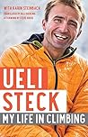Book cover for Ueli Steck: My Life in Climbing (Legends and Lore)