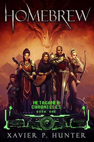 Homebrew (Metagamer Chronicles, #1)