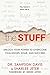 The Stuff: Unlock Your Power to Overcome Challenges, Soar, and Succeed