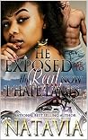 Book cover for He Exposed Me to the Real, Now I Hate Lames