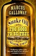 Snake Oil: Too Good To Be True