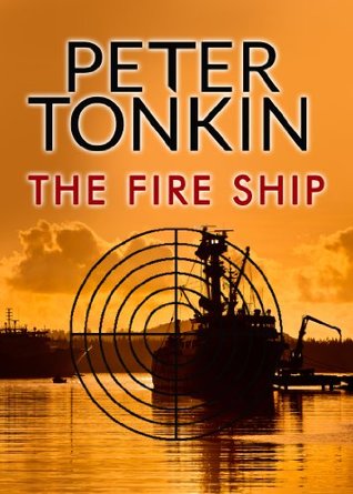 The Fire Ship (Richard Mariner Series Book 4)